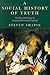 A Social History of Truth: Civility and Science in Seventeenth-Century England (Science and Its Conceptual Foundations series)