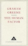 The Human Factor by Graham Greene