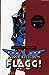 American Flagg!, Vol. 1