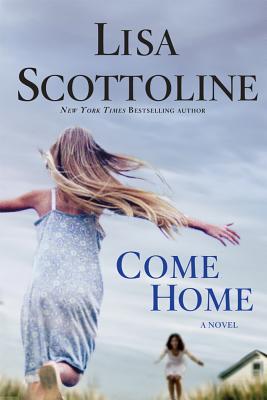 Come Home by Lisa Scottoline