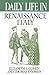 Daily Life in Renaissance Italy by Elizabeth S. Cohen