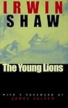 The Young Lions by Irwin Shaw