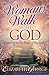 A Woman's Walk with God by Elizabeth George