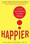 Happier by Tal Ben-Shahar