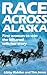 Race Across Alaska: First Woman to Win the Iditarod Tells Her Story