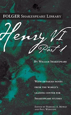 Henry VI, Part 1 by William Shakespeare