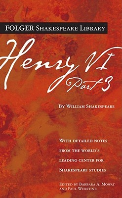 Henry VI, Part 3 by William Shakespeare