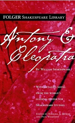 Antony and Cleopatra by William Shakespeare