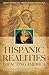 Hispanic Realities Impacting America: Implications for Evangelism & Missions