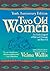 Two Old Women: An Alaskan L...