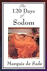 The 120 Days of Sodom by Marquis de Sade