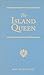 The Island Queen: Dethroned...