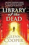 Library of the Dead by Glenn Cooper