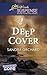 Deep Cover