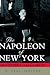 The Napoleon of New York: Mayor Fiorello La Guardia