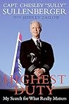 Highest Duty by Chesley B. Sullenberger III