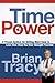 Time Power: A Proven System...