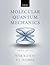 Molecular Quantum Mechanics