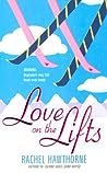 Love on the Lifts by Rachel Hawthorne