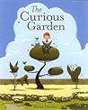 The Curious Garden by Peter  Brown