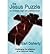 The Jesus Puzzle: Did Christianity Begin with a Mythical Christ? Challenging the Existence of an Historical Jesus