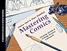 Mastering Comics:...