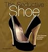 The Seductive Shoe by Jonathan Walford