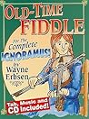 Old-Time Fiddle for the Complete Ignoramus by Wayne Erbsen