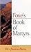 Foxe's Book of Martyrs by John Foxe