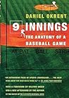 Nine Innings by Daniel Okrent