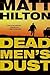 Dead Men's Dust by Matt Hilton