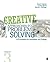 Creative Approaches to Problem Solving: A Framework for Innovation and Change