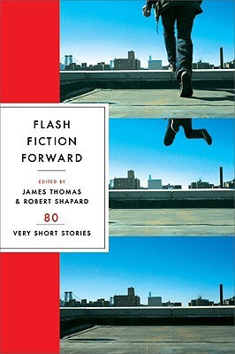 Flash Fiction Forward by Robert Shapard