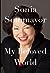 My Beloved World by Sonia Sotomayor