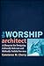 The Worship Architect