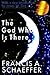 The God Who Is There