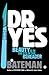 Dr. Yes by Colin Bateman