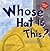 Whose Hat Is This?: A Look at Hats Workers Wear - Hard, Tall, and Shiny (Whose Is It?: Community Workers)