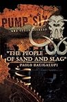 The People of Sand and Slag by Paolo Bacigalupi