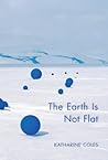 The Earth Is Not Flat