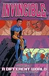 Invincible, Vol. 6: A Different World