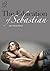 The Education of Sebastian (The Education of..., #1)