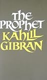 The Prophet by Kahlil Gibran