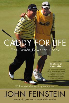 Caddy for Life by John Feinstein