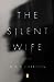 The Silent Wife by A.S.A. Harrison