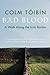 Bad Blood: A Walk Along the Irish Border