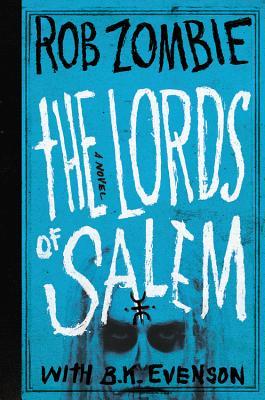 The Lords of Salem by Rob Zombie