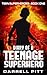 Diary of a Teenage Superhero by Darrell Pitt