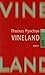 Vineland by Thomas Pynchon