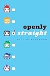 Openly Straight by Bill Konigsberg